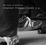 The Stars of Aviation - Greatest Disappoinment - CD (2001)